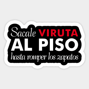 Sacale Viruta al Piso Sticker